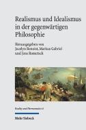 Realismus und Idealismus in der gegenwärtigen Philosophie edito da Mohr Siebeck GmbH & Co. K