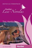 Tina, Hamburg di Thomas Silvin edito da Hueber Verlag GmbH