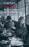 Maigret verliert eine Verehrerin di Georges Simenon edito da Kampa Verlag