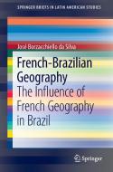 French-Brazilian Geography di José Borzacchiello da Silva edito da Springer International Publishing