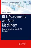 Risk Assessments and Safe Machinery di Torben Jespen edito da Springer International Publishing