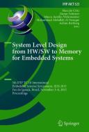 System Level Design from HW/SW to Memory for Embedded Systems edito da Springer-Verlag GmbH