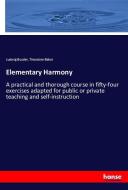 Elementary Harmony di Ludwig Bussler, Theodore Baker edito da hansebooks