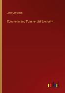 Communal and Commercial Economy di John Carruthers edito da Outlook Verlag