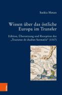 Wissen über das östliche Europa im Transfer di Saskia Metan edito da Böhlau-Verlag GmbH