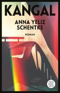 Kangal di Anna Yeliz Schentke edito da FISCHER Taschenbuch