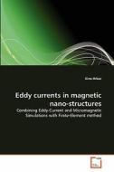 Eddy currents in magnetic nano-structures di Gino Hrkac edito da VDM Verlag