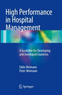 High Performance In Hospital Management di Edda Weimann, Peter Weimann edito da Springer-verlag Berlin And Heidelberg Gmbh & Co. Kg