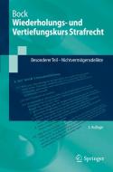 Wiederholungs- und Vertiefungskurs Strafrecht di Dennis Bock edito da Springer-Verlag GmbH