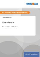 Pharmabranche di Anja Schneider edito da GBI-Genios Verlag