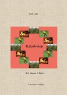 Kaleidoskop di Rolf Och edito da Books on Demand