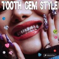 Tooth Gem Style edito da Prestel