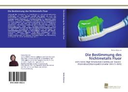 Die Bestimmung des Nichtmetalls Fluor di Heike Gleisner edito da Südwestdeutscher Verlag für Hochschulschriften AG  Co. KG
