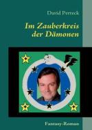 Im Zauberkreis Der D Monen di David Perteck edito da Books On Demand