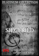Siegfried di Richard Wagner edito da Jazzybee Verlag