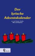 Der lyrische Adventskalender di Diverse Autoren edito da fabula Verlag Hamburg