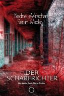 Der Scharfrichter di Nadine d'Arachart, Sarah Wedler edito da Telescope Verlag