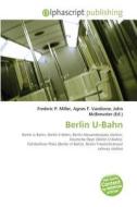 Berlin U-Hahn edito da Alphascript Publishing