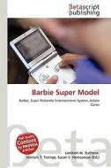 Barbie Super Model edito da Betascript Publishing