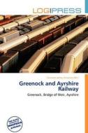 Greenock And Ayrshire Railway edito da Log Press
