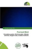 Forrest Bird edito da Fec Publishing