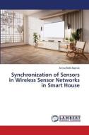 Synchronization of Sensors in Wireless Sensor Networks in Smart House di Amina ¿efik Bajmak edito da LAP LAMBERT Academic Publishing