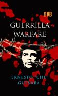 Guerrilla Warfare di Ernesto Che Guevara edito da Delhi Open Books