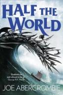 Half the World di Joe Abercrombie edito da HarperCollins Publishers