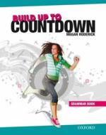 Build Up To Countdown: Grammar Book Without Key di Jenny Quintana edito da Oxford University Press