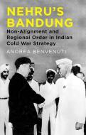 Nehru's Bandung di Andrea Benvenuti edito da Oxford University Press, USA