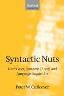 Syntactic Nuts di Peter W. Culicover, P. W. Culicover edito da OUP Oxford