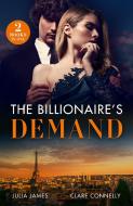 The Billionaire's Demand di Julia James, Clare Connelly edito da HarperCollins Publishers