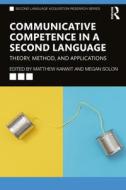 Communicative Competence In A Second Language edito da Taylor & Francis Ltd