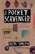 The Pocket Scavenger di Keri Smith edito da PERIGEE BOOKS