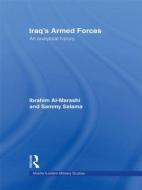 Iraq's Armed Forces di Ibrahim (Bogazici University Al-Marashi, Sammy (Monterey Institute for International Studies edito da Taylor & Francis Ltd