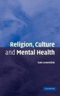 Religion, Culture and Mental Health di Kate Loewenthal edito da Cambridge University Press