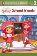 Strawberry Shortcake School Friends di Lana Edelman edito da Turtleback Books