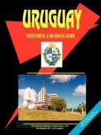 Uruguay Investment And Business Guide edito da International Business Publications, Usa