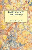 Family Names & Their Story di Sabine Baring-Gould edito da Clearfield