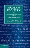 Human Dignity di Aharon Barak edito da Cambridge University Press