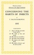 Concerning the Habits of Insects di F. Balfour-Browne edito da Cambridge University Press