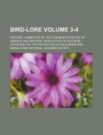 Bird-Lore Volume 3-4 di National Committee of the America edito da Rarebooksclub.com