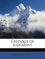 Critique Of Judgment di Immanuel Kant edito da Nabu Press