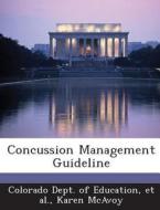 Concussion Management Guideline di Karen McAvoy edito da Bibliogov