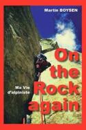 On The Rock Again di Martin Boysen edito da Lulu.com