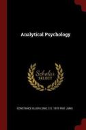 Analytical Psychology di Constance Ellen Long, C. G. Jung edito da CHIZINE PUBN