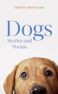 Dogs di Mark Bryant edito da Little, Brown Book Group