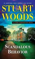 Scandalous Behavior di Stuart Woods edito da THORNDIKE PR