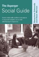 The Asperger Social Guide di Genevieve Edmonds edito da SAGE Publications Ltd