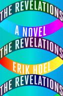 The Revelations di Erik Hoel edito da OVERLOOK PR